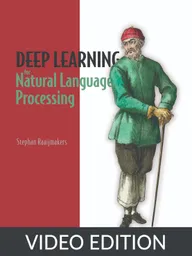 Deep Learning for Natural Language Processing Video Edition